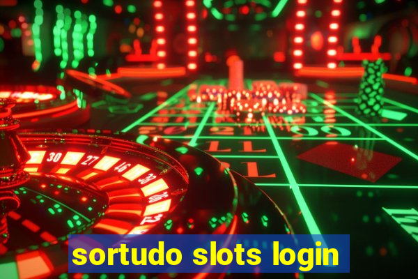 sortudo slots login